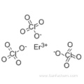 Perchloric acid,erbium(3+) salt (8CI,9CI) CAS 14017-55-1